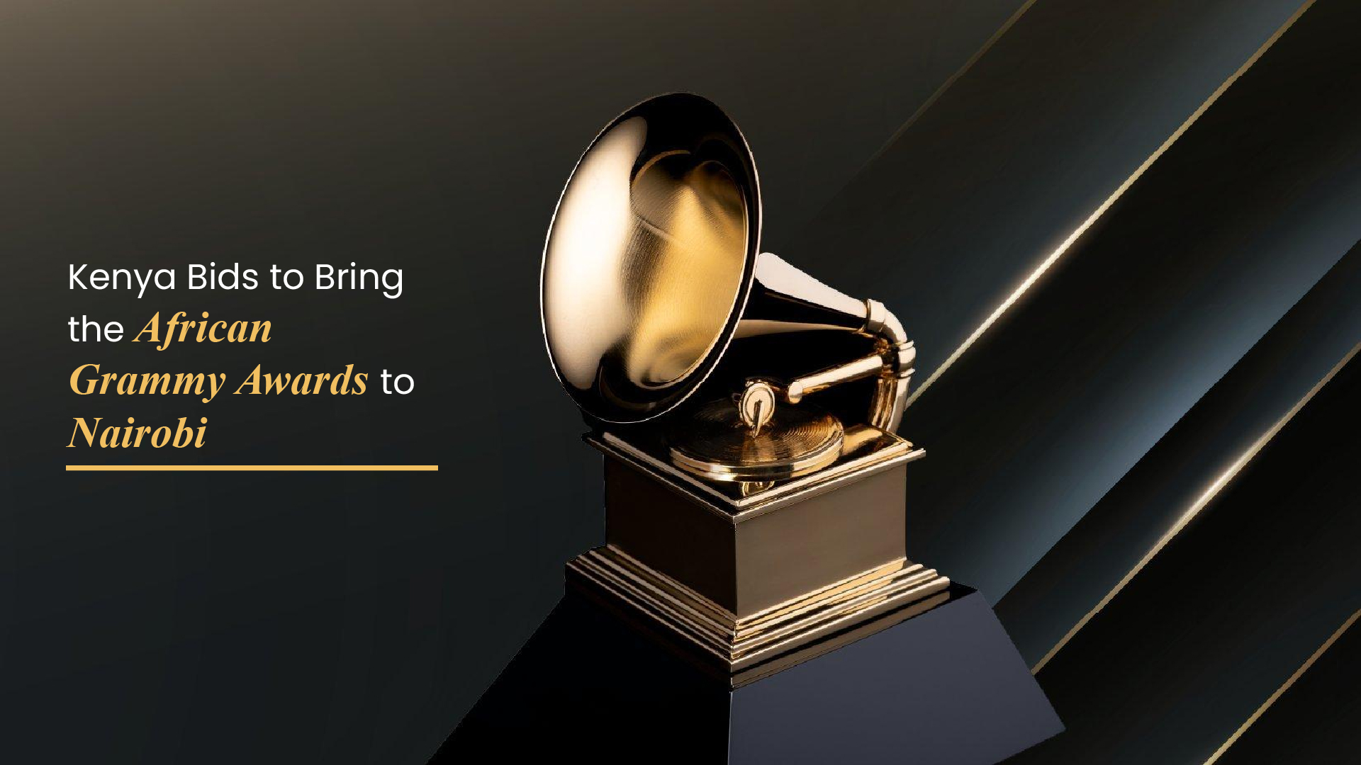 Kenya Bids to Bring the African Grammy Awards to Nairobi